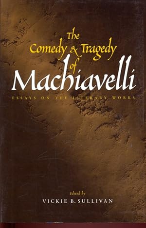 Immagine del venditore per The comedy & the tragedy of Machiavelli venduto da Librodifaccia