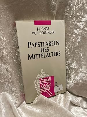 Image du vendeur pour Papstfabeln des Mittelalters J. J. Ignaz von Dllinger mis en vente par Antiquariat Jochen Mohr -Books and Mohr-