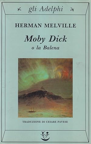 Seller image for Moby Dick o la balena for sale by Il Salvalibro s.n.c. di Moscati Giovanni