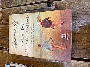 Imagen del vendedor de Bailando en la oscuridad: Dos mujeres, dos pocas, un secreto largamente guardado. (Grandes Novelas) (Spanish Edition) a la venta por Trfico de Libros Lavapies