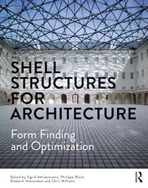 Imagen del vendedor de Shell Structures for Architecture: Form Finding and Optimization a la venta por Rheinberg-Buch Andreas Meier eK