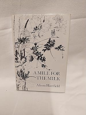 A Mile for the Milk * A SIGNED Copy *