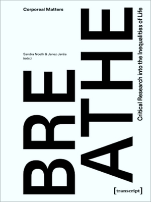 Immagine del venditore per Breathe - Critical Research Into The Inequalities Of Life venduto da Collectors' Bookstore