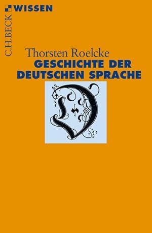 Bild des Verkufers fr Geschichte der deutschen Sprache zum Verkauf von BuchWeltWeit Ludwig Meier e.K.