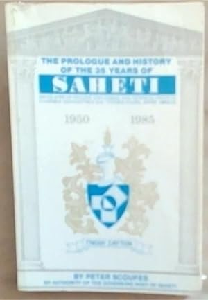 Bild des Verkufers fr History of Saheti 1950 - 1985 [South African Hellenic Educational and Technical Institute] English / Greek zum Verkauf von Chapter 1
