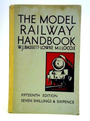 Seller image for The Model Railway Handbook, A Practical Guide to the Installation of a Model Railway for sale by World of Rare Books