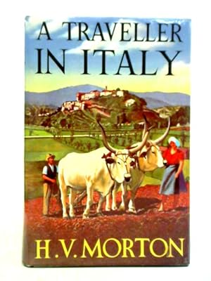 Immagine del venditore per A Traveller in Italy venduto da World of Rare Books