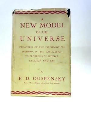 Bild des Verkufers fr A New Model of the Universe zum Verkauf von World of Rare Books