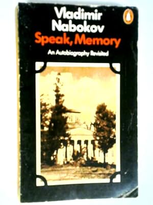 Image du vendeur pour Speak, Memory: An Autobiography Revisited mis en vente par World of Rare Books