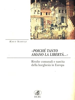 Seller image for Poiche' tanto amano la liberta' for sale by Librodifaccia