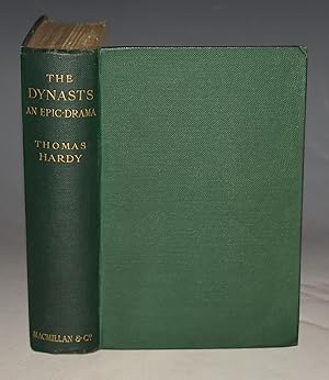 The Dynasts. An Epic Drama of the War with Napoleon, in three parts, nineteen acts, and one hundr...