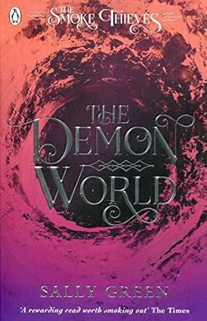 Bild des Verkufers fr The Demon World (The Smoke Thieves Book 2) zum Verkauf von WeBuyBooks 2