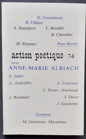 Bild des Verkufers fr Action potique n74, juin 1978 : Avec Anne-Marie Albiach. zum Verkauf von Le Livre  Venir