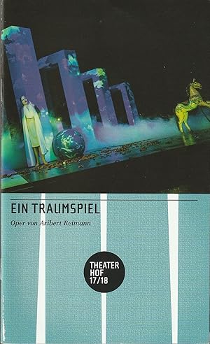 Image du vendeur pour Programmheft Aribert Reimann EIN TRAUMSPIEL Premiere 17. Mrz 2018 Spielzeit 2017 / 18 mis en vente par Programmhefte24 Schauspiel und Musiktheater der letzten 150 Jahre