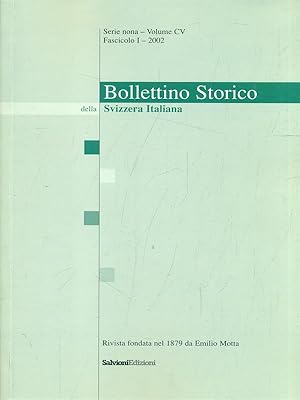 Bild des Verkufers fr Bollettino Storico della Svizzera Italiana Volume CV - Fascicolo I - 2002 zum Verkauf von Librodifaccia