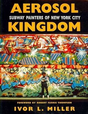 Seller image for Aerosol Kingdom : Subway Painters of New York City for sale by GreatBookPrices