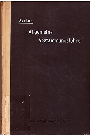 Imagen del vendedor de Allgemeine Abstammungslehre. Zugleich eine gemeinverstndliche Kritik des Darwinismus und des Lamarckismus. a la venta por Andreas Schller