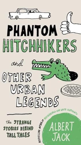 Immagine del venditore per Phantom Hitchhikers and Other Urban Legends : The Strange Stories Behind Tall Tales venduto da GreatBookPricesUK