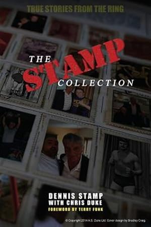 Imagen del vendedor de Stamp Collection : A Collection of Short Stories from the Worlds Most Famous Unknown Wrestler a la venta por GreatBookPrices