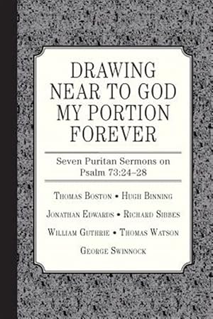 Imagen del vendedor de Drawing Near to God My Portion Forever a la venta por GreatBookPrices