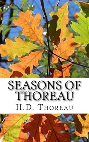 Seller image for Seasons of Thoreau: Reflections on Life and Nature for sale by GreatBookPrices