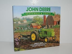 Seller image for John Deere Yesterday & Today for sale by Nugget Box  (PBFA)
