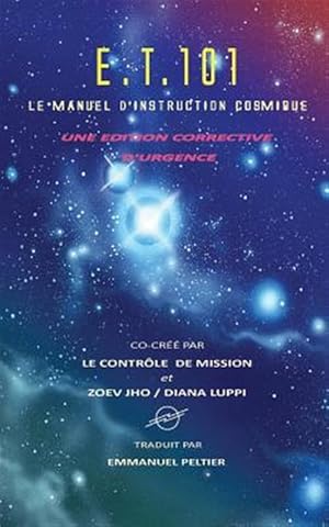 Imagen del vendedor de E.t. 101 : Le Manuel D'instruction Cosmique -Language: french a la venta por GreatBookPrices