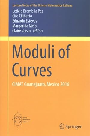 Seller image for Moduli of Curves : CIMAT Guanajuato, Mexico 2016 for sale by GreatBookPricesUK