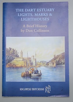 Imagen del vendedor de The Dart Estuary Lights, Marks & Lighthouses a la venta por Keepcycle