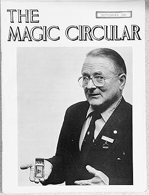 Seller image for The Magic Circular September, 1982 (Harry Devano on cover) / Edwin A Dawes "A Rich Cabinet of Magical Curiosities No.87 Vonetta" / Peter Warlock "The Grand Seances" / J B Young ", Transatlantic Thaumaturgy" / This Is Your Life - Harry Devano / Peter D Blanchard "Where Did The Queen's Go?" for sale by Shore Books