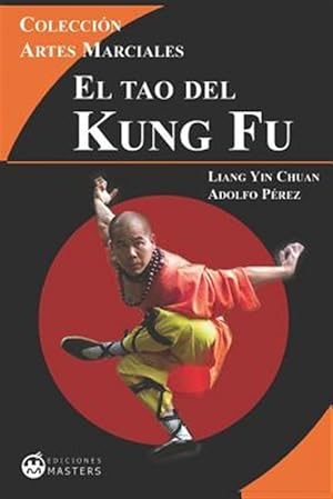 Bild des Verkufers fr El Tao del Kung Fu -Language: spanish zum Verkauf von GreatBookPrices