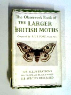 Bild des Verkufers fr The Observer's Book Of The Larger British Moths zum Verkauf von World of Rare Books