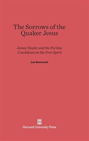 Bild des Verkufers fr The Sorrows of the Quaker Jesus zum Verkauf von GreatBookPrices