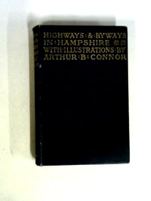 Bild des Verkufers fr Highways and Byways in Hampshire zum Verkauf von World of Rare Books