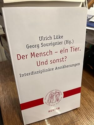 Bild des Verkufers fr Der Mensch - ein Tier, und sonst? Interdisziplinre Annherungen. (= Quaestiones disputatae 307). Herausgegeben von Ulrich Lke und Georg Souvignier. zum Verkauf von Antiquariat Hecht