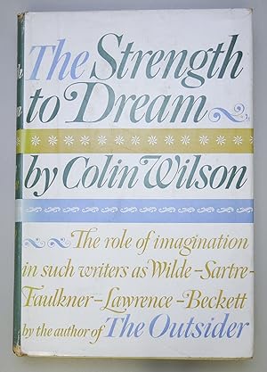Imagen del vendedor de The Strength to Dream: Literature and Imagination a la venta por Keepcycle