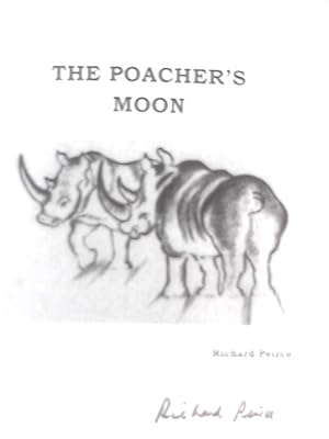 Bild des Verkufers fr The Poacher's Moon: The True Story of Higgins & Lady zum Verkauf von World of Rare Books