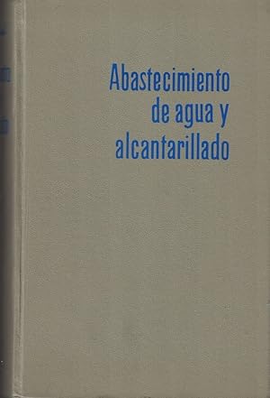 Seller image for ABASTECIMIENTO DE AGUA Y ALCANTARILLADO for sale by Librera Torren de Rueda