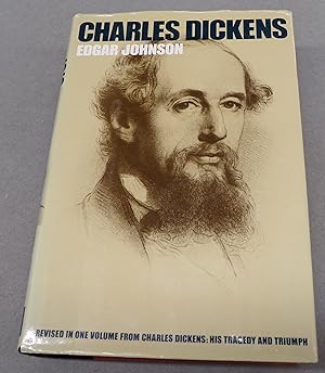 Seller image for Charles Dickens His Tragedy and Triumph for sale by Baggins Book Bazaar Ltd