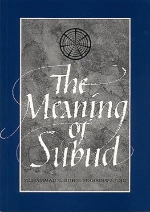 Imagen del vendedor de Meaning of Subud a la venta por WeBuyBooks