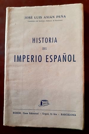 Seller image for HISTORIA DEL IMPERIO ESPAOL for sale by Librera Pramo