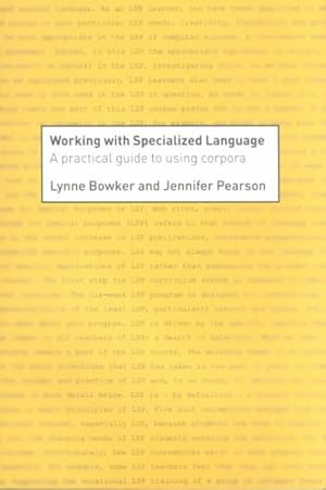 Immagine del venditore per Working With Specialized Language : A Practical Guide to Using Corpora venduto da GreatBookPrices