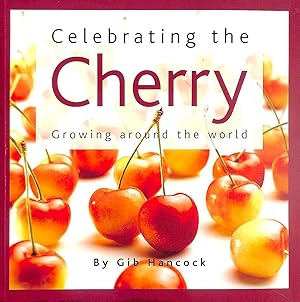 Celebrating the Cherry: Growing Around the World
