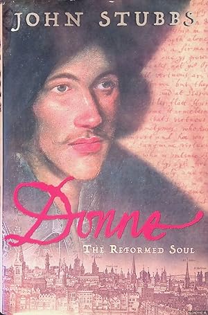Bild des Verkufers fr Donne: The Reformed Soul zum Verkauf von Klondyke
