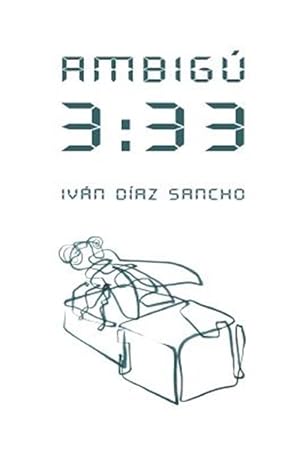 Image du vendeur pour Ambig 3:33 : Novela Cinematogrfica -Language: spanish mis en vente par GreatBookPrices