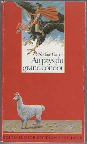Imagen del vendedor de Au pays du grand condor a la venta por Dmons et Merveilles