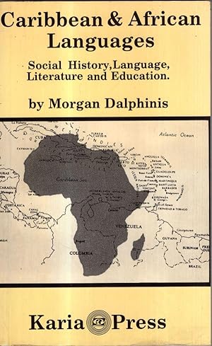 Seller image for Caribbean and African Languages: Social History, Language, Literature and Education for sale by High Street Books