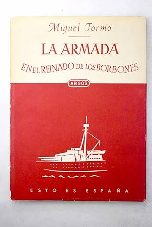 Imagen del vendedor de La armada en el reinado de los Borbones a la venta por Alcan Libros