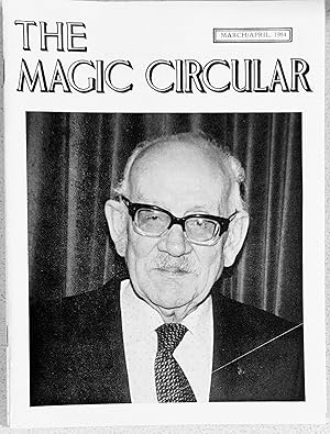 Image du vendeur pour The Magic Circular March / April, 1984 (Eric Franklin on cover) / Alan Snowden "Backstage" / Edwin A Dawes "A Rich Cabinet of Magical Curiosities No.102 Diaz,Zaid And Majarah" / This Is Your Life - Eric Franklin / Eric C Lewis "The Wonderful Magical Year of 1908" / Ian Keable-Elliott "'Y' with Arturo Brachetti" / Peter Warlock "The Gold Medal and the Medallists" mis en vente par Shore Books