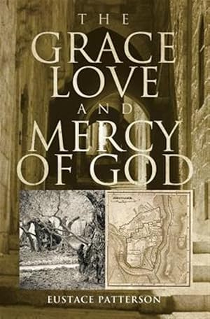 Seller image for The Grace, Love and Mercy of God for sale by GreatBookPrices